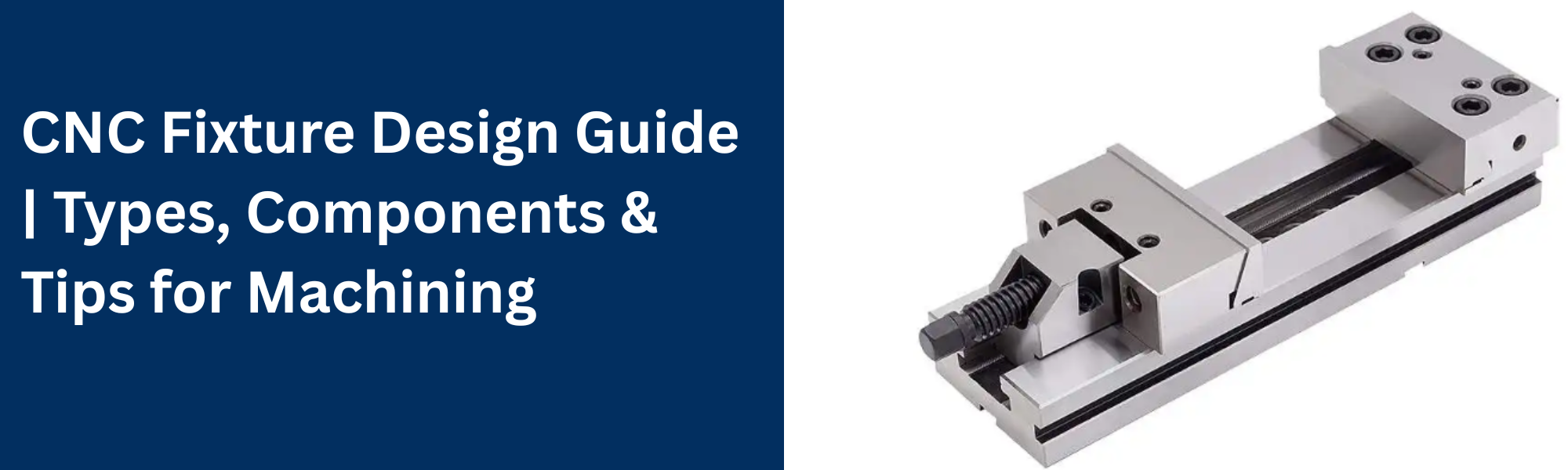 CNC Fixture Design Guide 